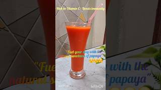 Healthy  Papaya Juice #shorts #healthyjuice #papaya