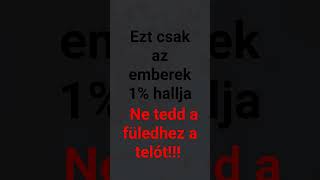 Csak az emberek 1% hallja ezt