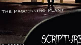 The Processing Plant- “Grime”