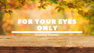 For Your Eyes Only - Song by -  Sheena Easton (lyrics & karaoke)