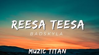 Badskyla - Reesa Teesa (Audio)