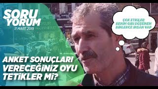 Anket sonuçları oyunuzu etkiler mi?