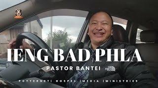 Ieng bad phla | Pastor Bantei Potternettv khubor step2024