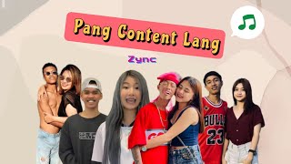 Pang Content Lang - Zync ( Lyric Video )