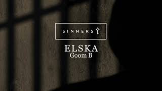 Elska - Goom B  (SINNERS 05)