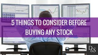 Investing: 5 Things To Consider Before Buying Any Stock