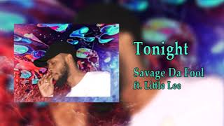 Savage Da Fool - Tonight (Official Audio)