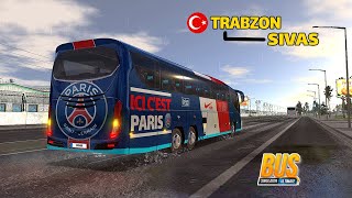 Bus Simulator: Ultimate || Скин Иризара I 80 - ПСЖ - От Трабзона до Сиваса.