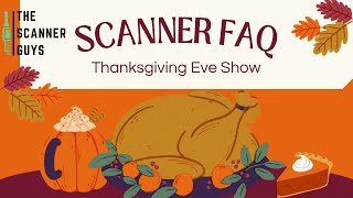 Scanner FAQ | Thanksgiving Eve Show