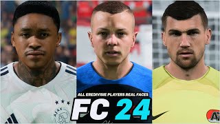 FC 24 | ALL EREDIVISIE PLAYERS REAL FACES