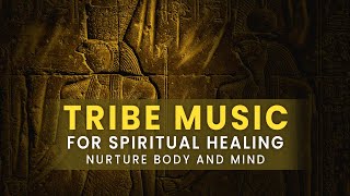 Ancient Pagan Music: Tribe Music for Spiritual Healing Body and Mind