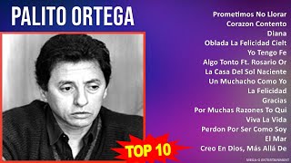 P a l i t o O r t e g a MIX Grandes Exitos, Best Songs ~ 1950s Music ~ Top Latin Pop, Rock en Es...