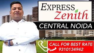 Express Zenith New Launch in Central Noida | Luxury Project Near Metro Station |