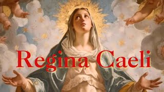 Regina Caeli - Queen of Heaven Rejoice!