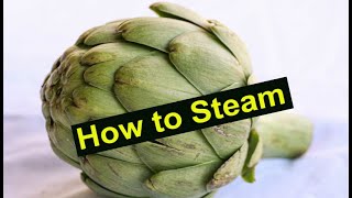 Steaming Artichokes