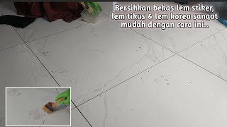 TIPS CEPAT MEMBERSIHKAN BEKAS LEM DI LANTAI || CARA MENGHILANGKAN LEM STIKER WALL FOAM DI DINDING