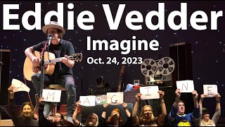 Eddie Vedder plays "Imagine" after a sign campaign encourages that we imagine a cure to EB soon.