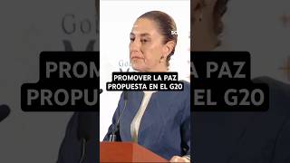 CLAUDIA SHEINBAUM 🇲🇽 habla de su PROPUESTA en el G20🇧🇷