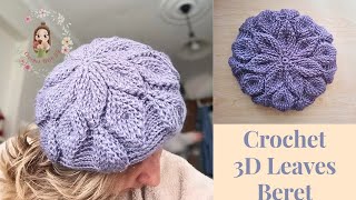 Crochet 3D Leaves Beret Part1 / Crochet Hat Tutorials