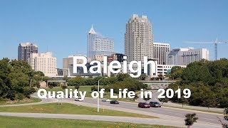 Quality of Life In Raleigh, NC, United States, rank 2nd in the world in 2019