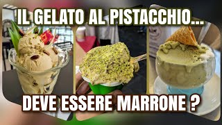 GELATO AL PISTACCHIO: deve essere marrone?