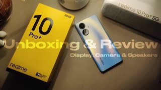 realme 10 Pro +  - Unboxing & First Impressions  - Premiumness, Curved Display, Design