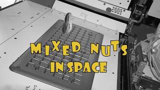 Mixed Nuts in Space