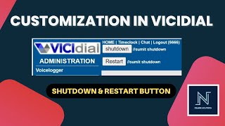 CUSTOMIZATION IN VICIDIAL | SHUTDOWN & RESTART BUTTON IN VICIDIAL USER INTERFACE |