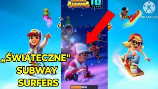 ŚWIĘTA, ŚWIĘTA I PO ŚWIĘTACH... ALE ŚWIĘTA W SUBWAY SURFERS JESZCZE SĄ...