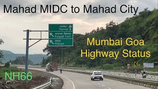 Mumbai Goa Highway Status | Mahad MIDC to Mahad City | महाड एम आय डी सी  ते महाड शहर | NH66 Status