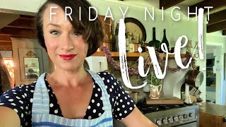 Friday Night LIVE with Parisienne Farmgirl | I'M BACK