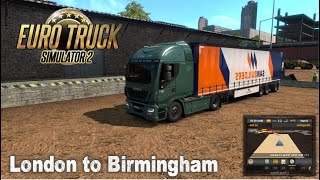 Euro Truck Simulator 2 - London to Birmingham (Iveco Stralis 560) [HD]