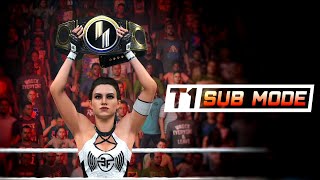 T1: Sub Mode (WWE 2K23) | Episode 18