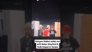 MORGAN WALLEN @TAMPA WALKOUT W/ HULK HULGAN & BAKER MAYFIELD