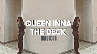 queen inna the deck - masicka (sped up/fast)