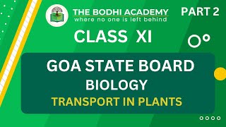 GOA BOARD || CLASS 11 || TRANSPORT IN PLANTS || PART  2