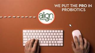 Let Align Be Your “Pro” In Probiotics | Align Probiotics