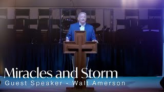 Miracles and Storms (Mark 6:35-45)