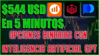 OPCIONES BINARIAS en Automatico con INTELIGENCIA ARTIFICIAL | 544 DOLARES En 5 MINUTOS.