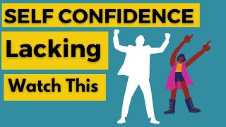 Build Self Confidence with this trick