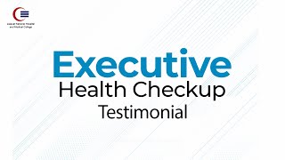 Testimonial of Executive Health Checkup at LNH