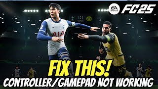 Fix Controller/Gamepad Not Working On PC in EA SPORTS FC 25