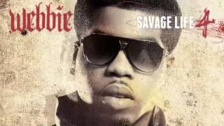 01   Im Back x Webbie x Savage Life 4