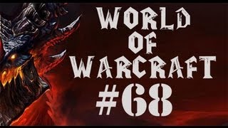 Let's Play World of Warcraft Part 68 - Umbrafrnrnrnn