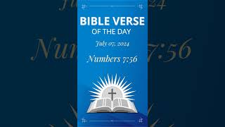 Bible Verse of the Day – Numbers 7:56 – July 07, 2024