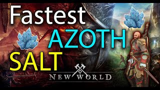 FASTEST Way To Earn AZOTH SALT In New World!