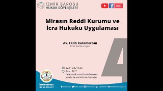 Mirasın Reddi Kurumu ve İcra Hukuku Uygulaması