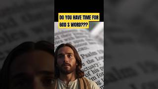 DO YOU HAVE TIME FOR GOD S WORD???