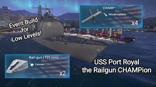 Be a Low Level Pro! USS Port Royal in Metal Frost Event - Level 15 Equipment Only! Modern Warships