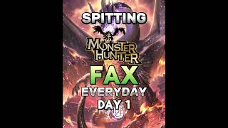 Spitting Monster Hunter FAX Everyday | #shorts #sunbreak #mhw #mhwilds